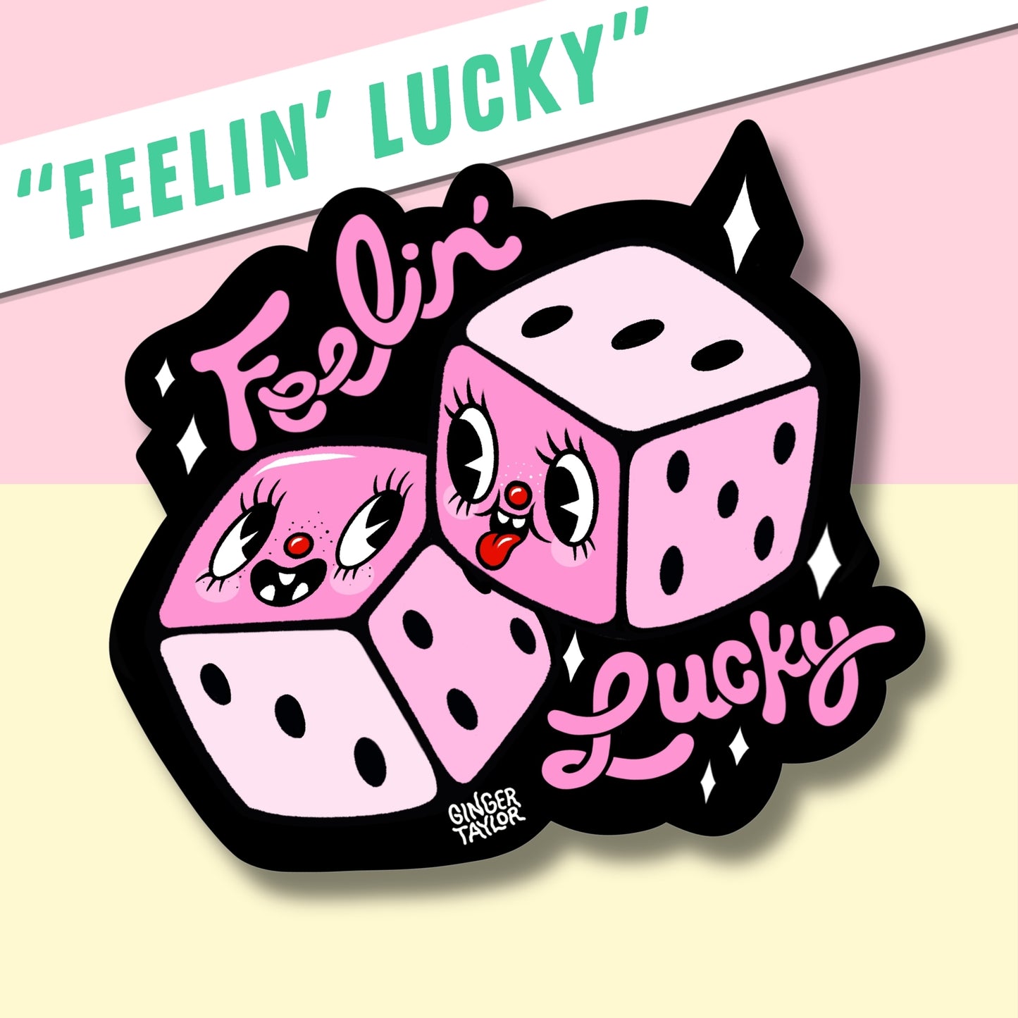 FEELIN' LUCKY - STICKER