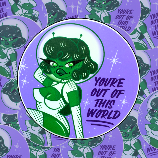 OUT OF THIS WORLD - STICKER