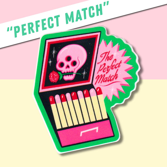 The Perfect Match - Sticker
