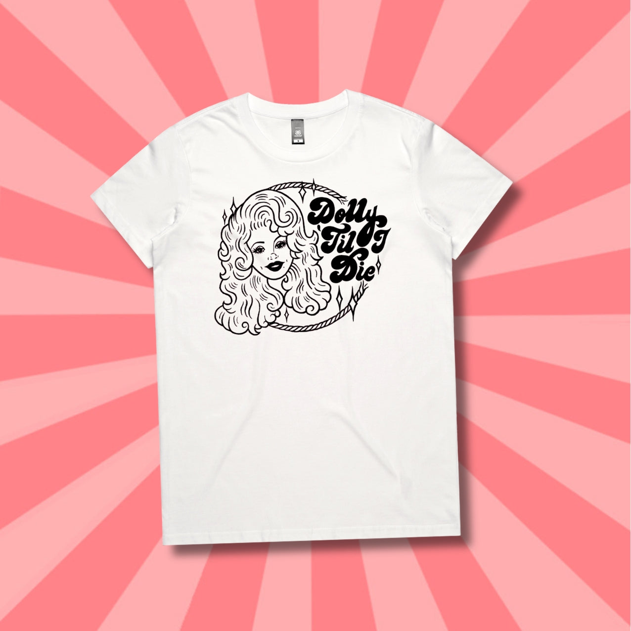 DOLLY TIL' I DIE - TEE