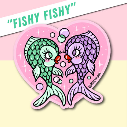 FISHY FISHY - STICKER