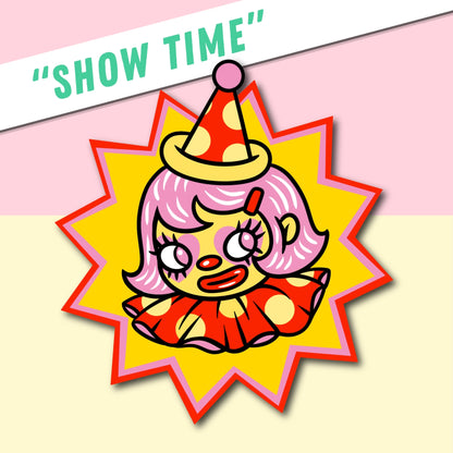 "SHOW TIME" - STICKER